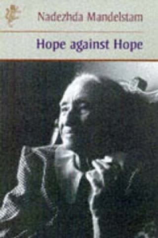 Könyv Hope Against Hope Nadezhda Mandel'shtam