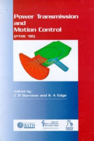 Carte Power Transmission and Motion Control (PTMC 98) Clifford R. Burrows