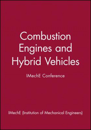 Könyv Combustion Engines and Hybrid Vehicles - IMechE Conference IMechE (Institution of Mechanical Engineers)