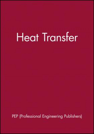 Carte Heat Transfer PEP (Professional Engineering Publishers)