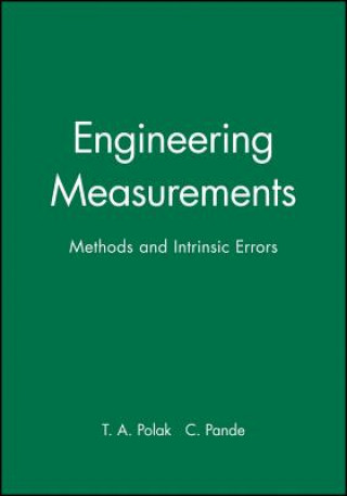 Kniha Engineering Measurements - Methods and Intrinsic Errors T.A. Polak