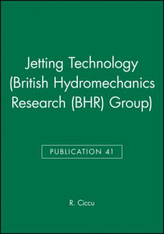 Kniha Jetting Technology (BHR Group Publication 41) R. Ciccu