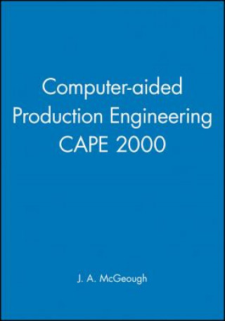 Carte Computer-aided Production Engineering CAPE 2000 J. A. Mcgeough