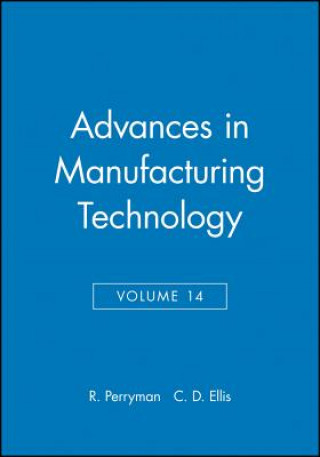 Книга Advances in Manufacturing Technology R. Perryman