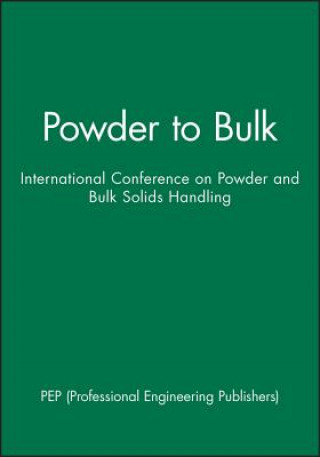 Livre Powder to Bulk PEP (Professional Engineering Publishers)