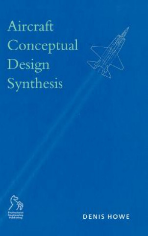 Carte Aircraft Conceptual Design Synthesis Denis Howe