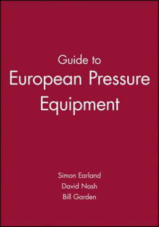 Könyv Guide to European Pressure Equipment Simon Earland