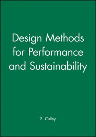 Kniha Design Methods for Performance and Sustainability S. Culley