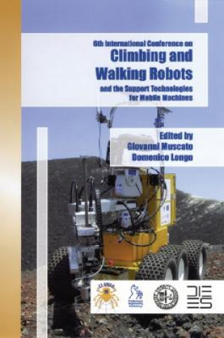 Könyv Climbing and Walking Robots and the Supporting Technologies for Mobile Machines G. Muscato