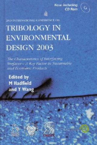 Książka Tribology in Environmental Design 2003 Mark Hadfield