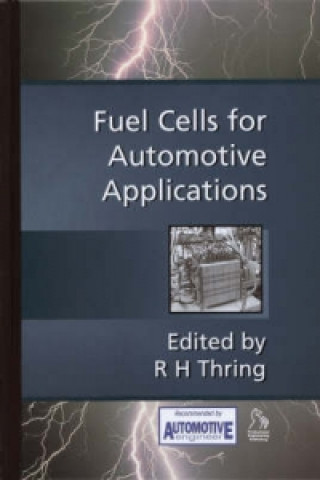 Könyv Fuel Cells for Automotive Applications Robert Thring