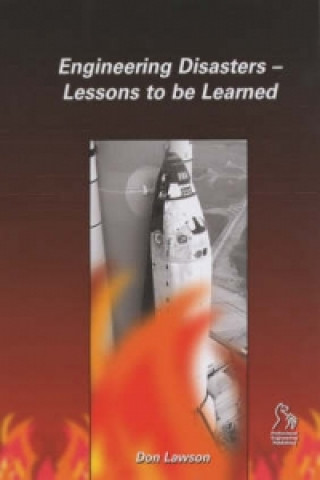 Knjiga Engineering Disasters - Lessons to be Learned Don Lawson