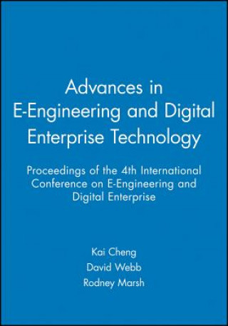 Könyv Advances in E-Engineering and Digital Enterprise Technology Kai Cheng