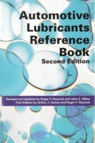 Книга Automotive Lubricants Reference Book 2e Roger F. Haycock