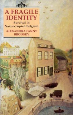 Książka Fragile Identity Alexandra Fanny Brodsky