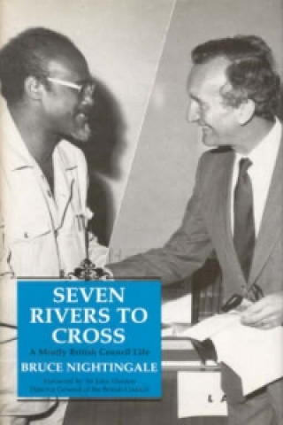 Buch Seven Rivers to Cross Bruce Nightingale