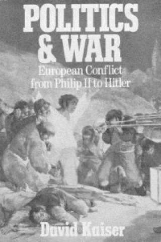 Carte Politics and War David E. Kaiser