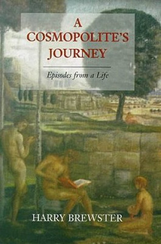 Könyv Cosmopolite's Journey Harry Brewster