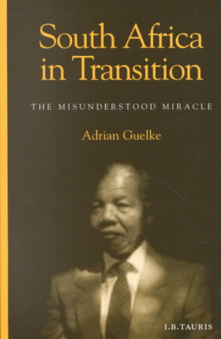 Kniha South Africa in Transition Adrian Guelke