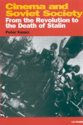 Carte Cinema and Soviet Society Peter Kenez