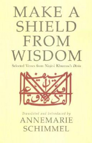 Carte Make a Shield from Wisdom Nasir-i Khusraw