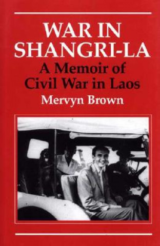 Buch War in Shangri-La Mervyn Brown