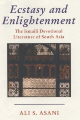 Könyv Ecstasy and Enlightenment Ali S. Asani