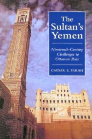 Kniha Sultan's Yemen Caesar E. Farah