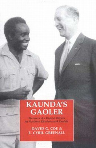 Carte Kaunda's Gaoler E.Cyril Greenall