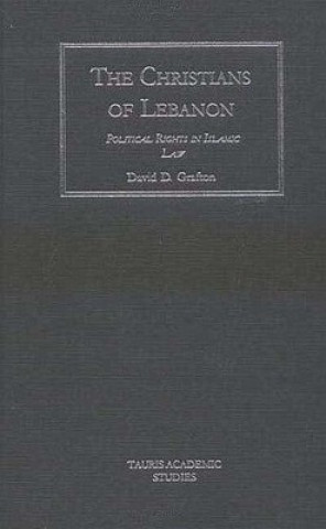 Kniha Christians of Lebanon David Grafton