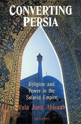 Книга Converting Persia Rula Abisaab