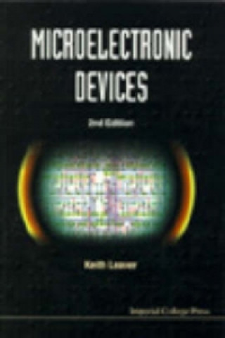 Książka Microelectronic Devices (2nd Edition) Keith D. Leaver