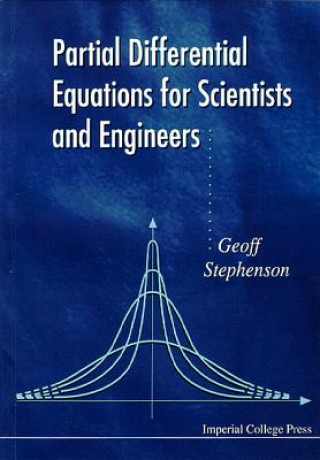 Livre Partial Differential Equations For Scientists And Engineers Geoffrey Stephenson