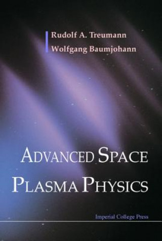 Kniha Advanced Space Plasma Physics R.A. Treumann