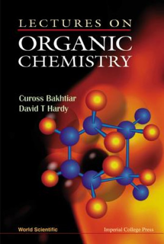Carte Lectures On Organic Chemistry C. Bakhtiar