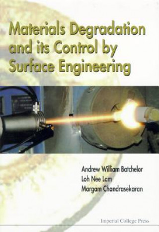 Carte Materials Degradation and Its Control by Surface Engineering A. W. Batchelor