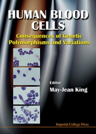 Kniha Human Blood Cells: Consequences Of Genetic Polymorphisms And Variations 