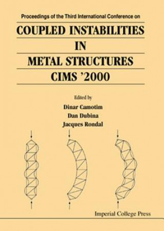 Carte Coupled Instabilities In Metal Structures 2000 (Cims 2000) Dinar Camotim