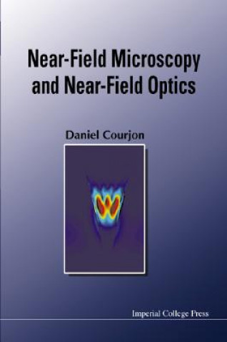 Könyv Near-field Microscopy And Near-field Optics Daniel Courjon