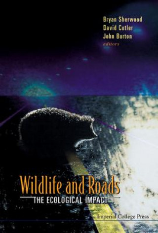 Kniha Wildlife And Roads: The Ecological Impact Cutler David
