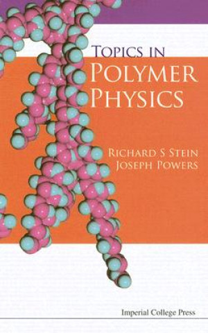 Książka Topics In Polymer Physics Richard S. Stein