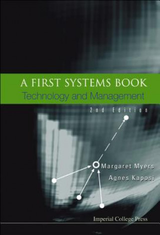 Könyv First Systems Book, A: Technology And Management (2nd Edition) Margaret Myers