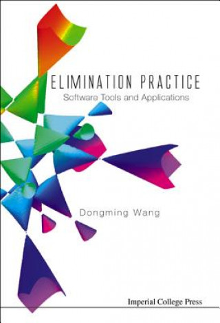 Книга Elimination Practice: Software Tools And Applications (With Cd-rom) Dongming Wang