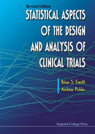Книга Statistical Aspects Of The Design And Analysis Of Clinical Trials (Revised Edition) Andrew Pickles