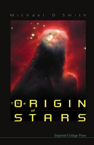 Kniha Origin Of Stars, The Michael D. Smith