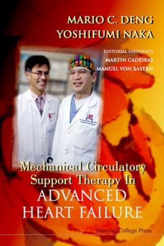 Carte Mechanical Circulatory Support Therapy In Advanced Heart Failure M. Deng