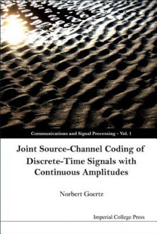 Kniha Joint Source-channel Coding Of Discrete-time Signals With Continuous Amplitudes Norbert Goertz