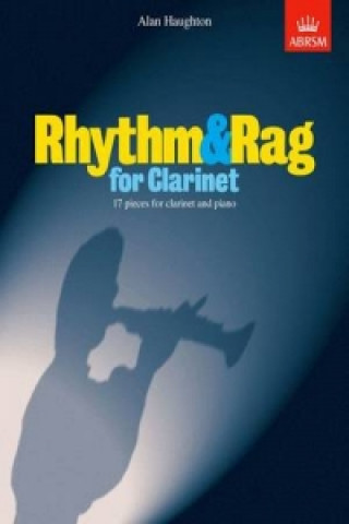 Materiale tipărite Rhythm & Rag for B flat Clarinet 