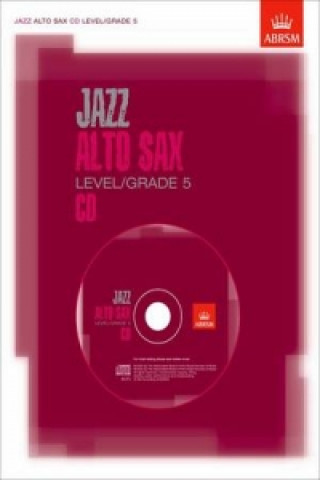 Audio Jazz Alto Sax CD Level/Grade 5 ABRSM