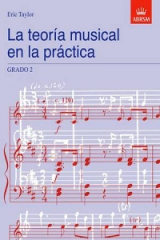 Prasa La teoria musical en la practica Grado 2 Eric Taylor